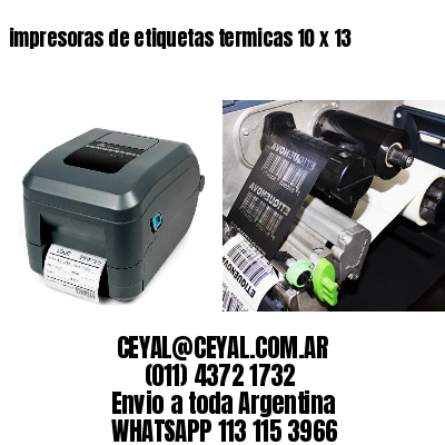 impresoras de etiquetas termicas 10 x 13