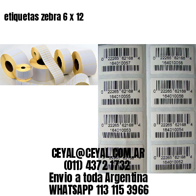 etiquetas zebra 6 x 12