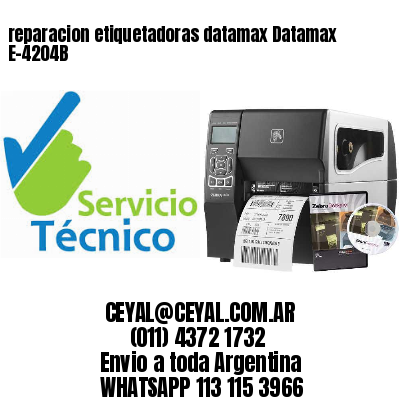 reparacion etiquetadoras datamax Datamax E-4204B