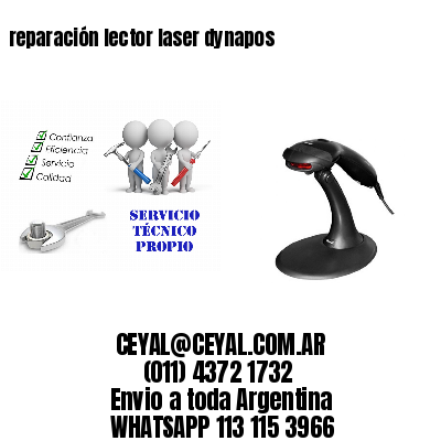 reparación lector laser dynapos