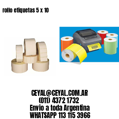 rollo etiquetas 5 x 10