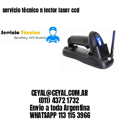 servicio técnico n lector laser ccd