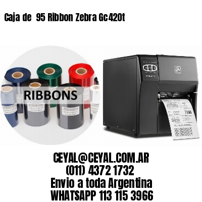 Caja de  95 Ribbon Zebra Gc420t