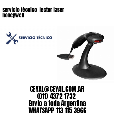 servicio técnico  lector laser honeywell