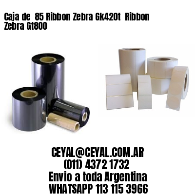 Caja de  85 Ribbon Zebra Gk420t  Ribbon Zebra Gt800