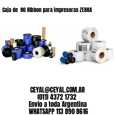 Caja de  80 Ribbon para impresoras ZEBRA