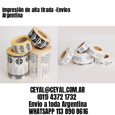 Impresión de alta tirada -Envios Argentina