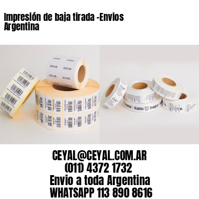 Impresión de baja tirada -Envios Argentina