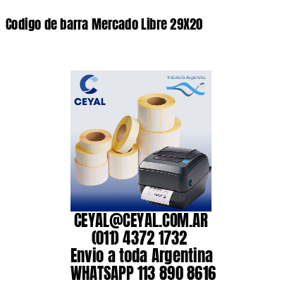 Codigo de barra Mercado Libre 29X20