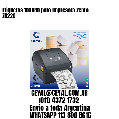 Etiquetas 100X80 para Impresora Zebra ZD220