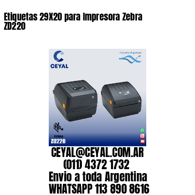 Etiquetas 29X20 para Impresora Zebra ZD220