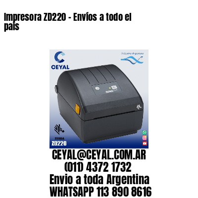Impresora ZD220 - Envíos a todo el país