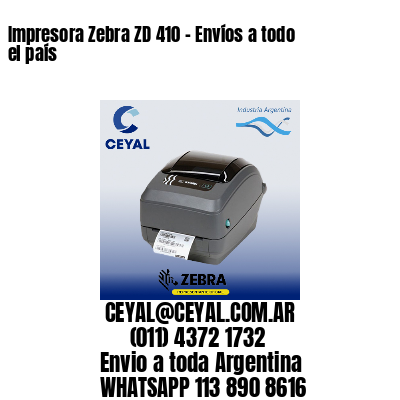 Impresora Zebra ZD 410 – Envíos a todo el país