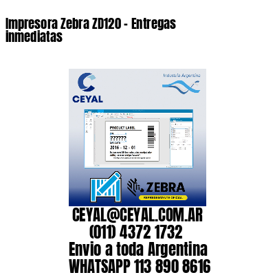Impresora Zebra ZD120 - Entregas inmediatas