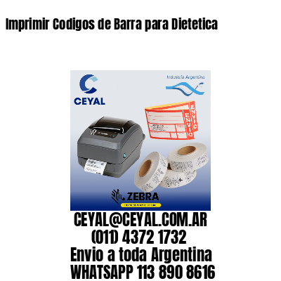 Imprimir Codigos de Barra para Dietetica