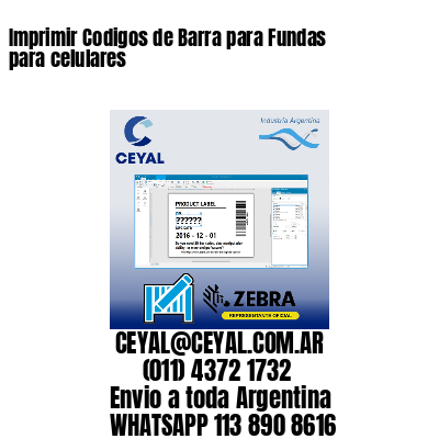 Imprimir Codigos de Barra para Fundas para celulares