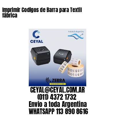 Imprimir Codigos de Barra para Textil fábrica