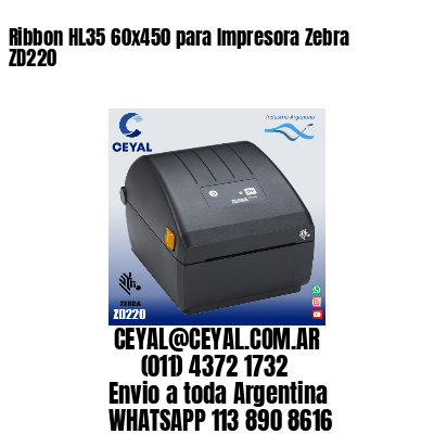 Ribbon HL35 60×450 para Impresora Zebra ZD220