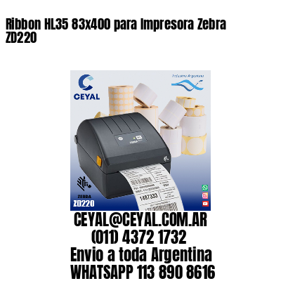 Ribbon HL35 83×400 para Impresora Zebra ZD220