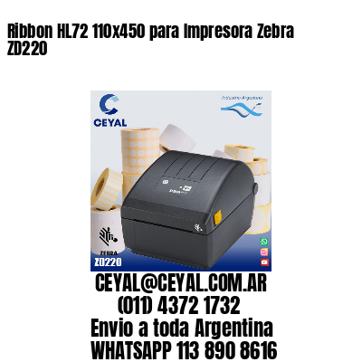 Ribbon HL72 110x450 para Impresora Zebra ZD220