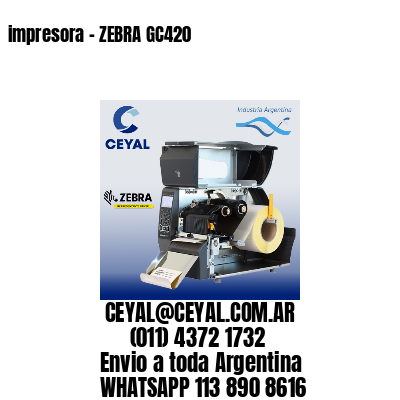 impresora - ZEBRA GC420