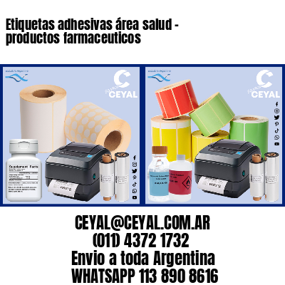 Etiquetas adhesivas área salud - productos farmaceuticos