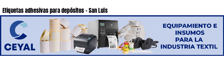 Etiquetas adhesivas para depósitos - San Luis