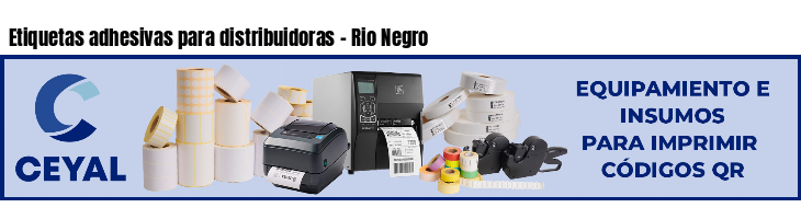 Etiquetas adhesivas para distribuidoras - Rio Negro
