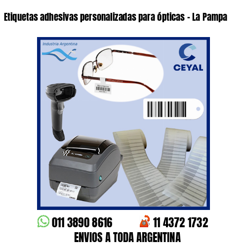 Etiquetas adhesivas personalizadas para ópticas - La Pampa