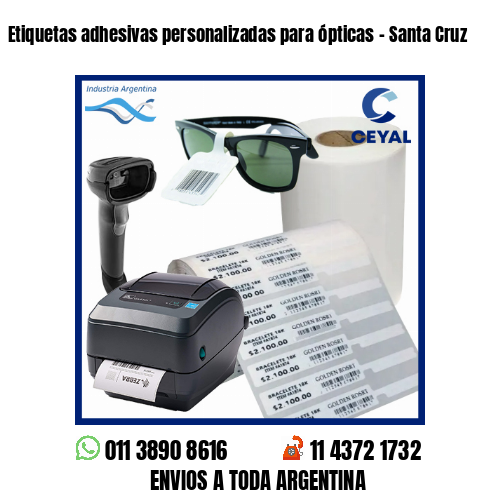Etiquetas adhesivas personalizadas para ópticas - Santa Cruz