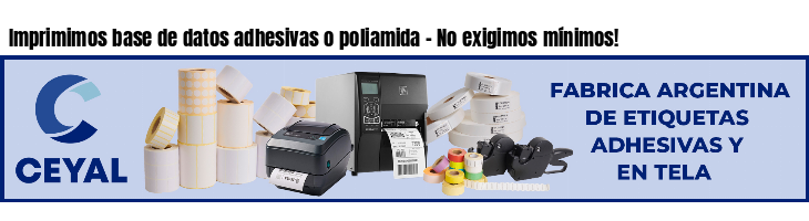 Imprimimos base de datos adhesivas o poliamida - No exigimos mínimos!