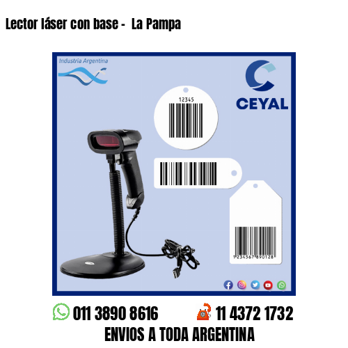 Lector láser con base -  La Pampa