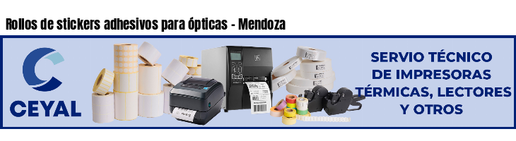 Rollos de stickers adhesivos para ópticas - Mendoza