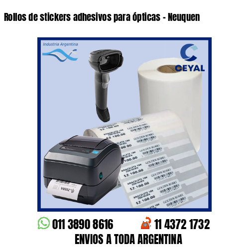 Rollos de stickers adhesivos para ópticas - Neuquen