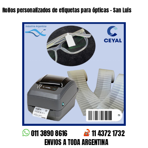 Rollos personalizados de etiquetas para ópticas - San Luis