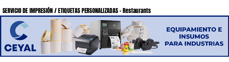 SERVICIO DE IMPRESIÓN / ETIQUETAS PERSONALIZADAS - Restaurants