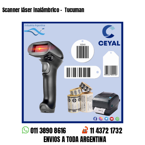 Scanner láser inalámbrico -  Tucuman