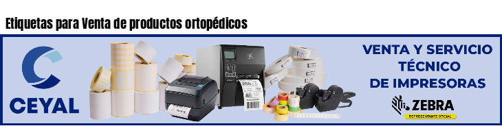 Etiquetas para Venta de productos ortopédicos