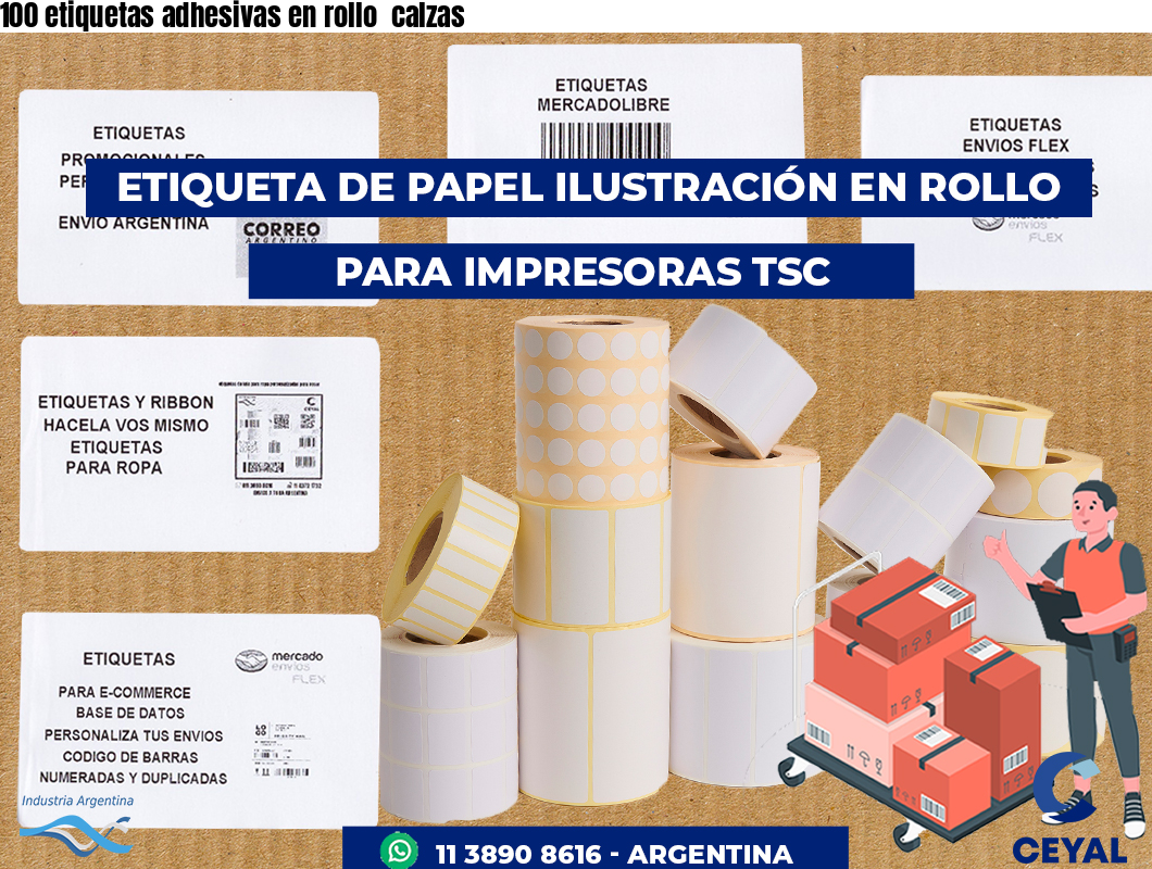 100 etiquetas adhesivas en rollo  calzas