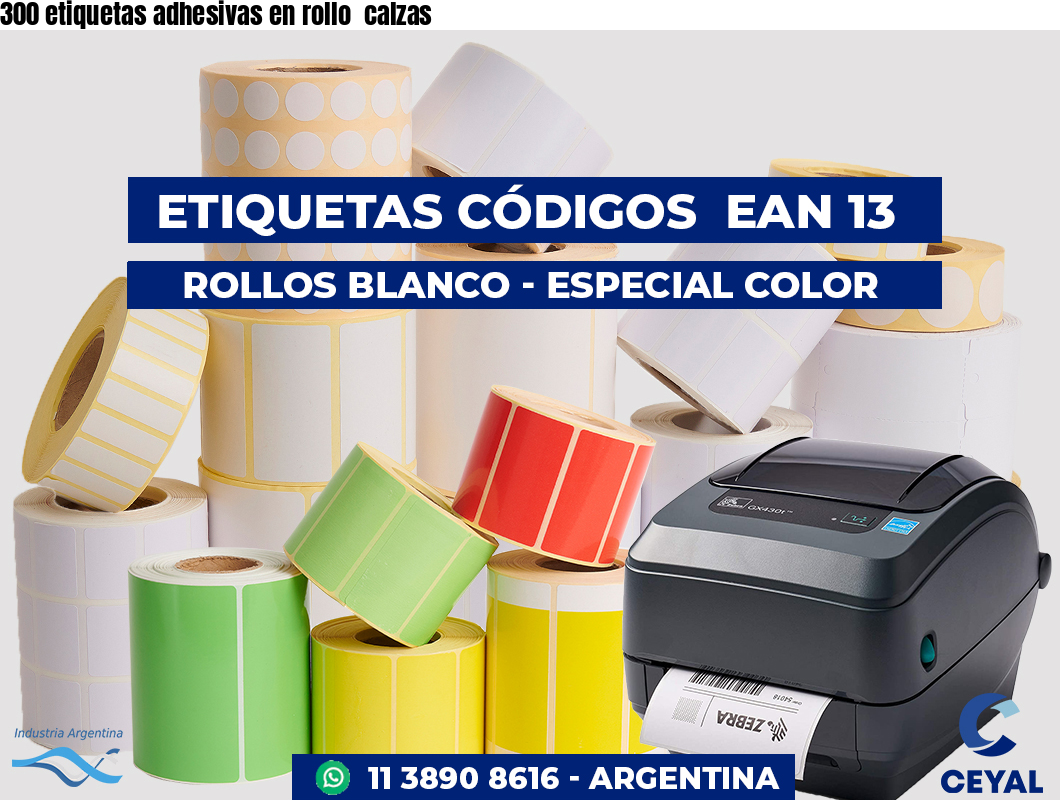 300 etiquetas adhesivas en rollo  calzas