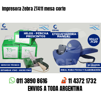 Impresora Zebra ZT411 mesa corte