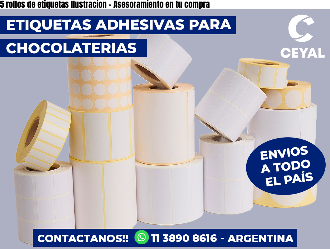 5 rollos de etiquetas Ilustracion - Asesoramiento en tu compra