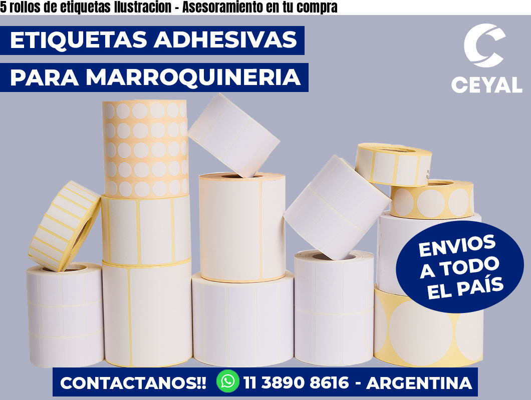 5 rollos de etiquetas Ilustracion - Asesoramiento en tu compra