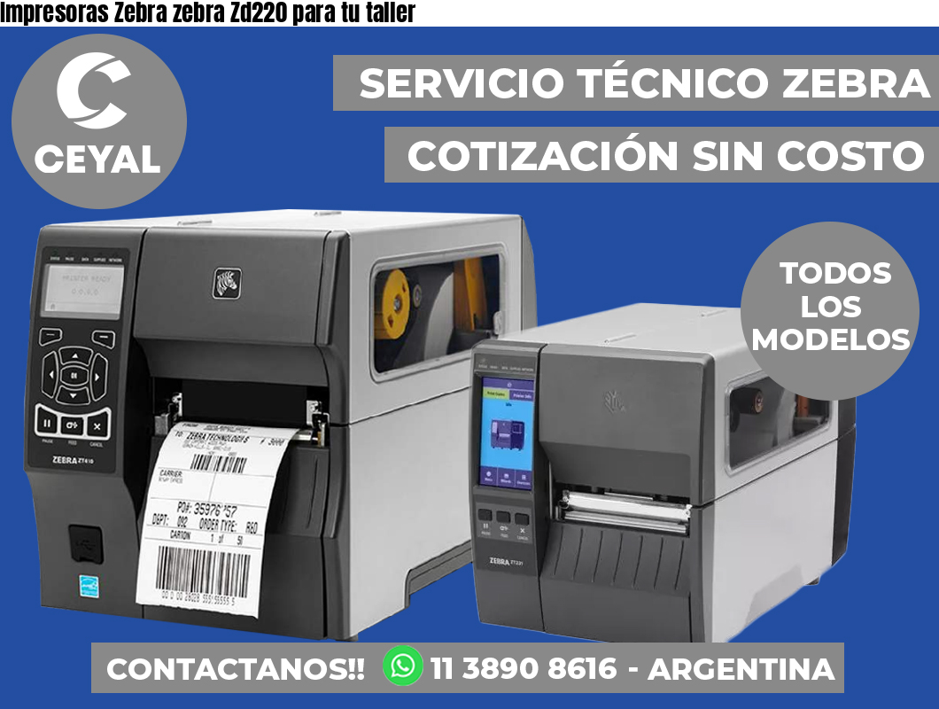 Impresoras Zebra zebra Zd220 para tu taller