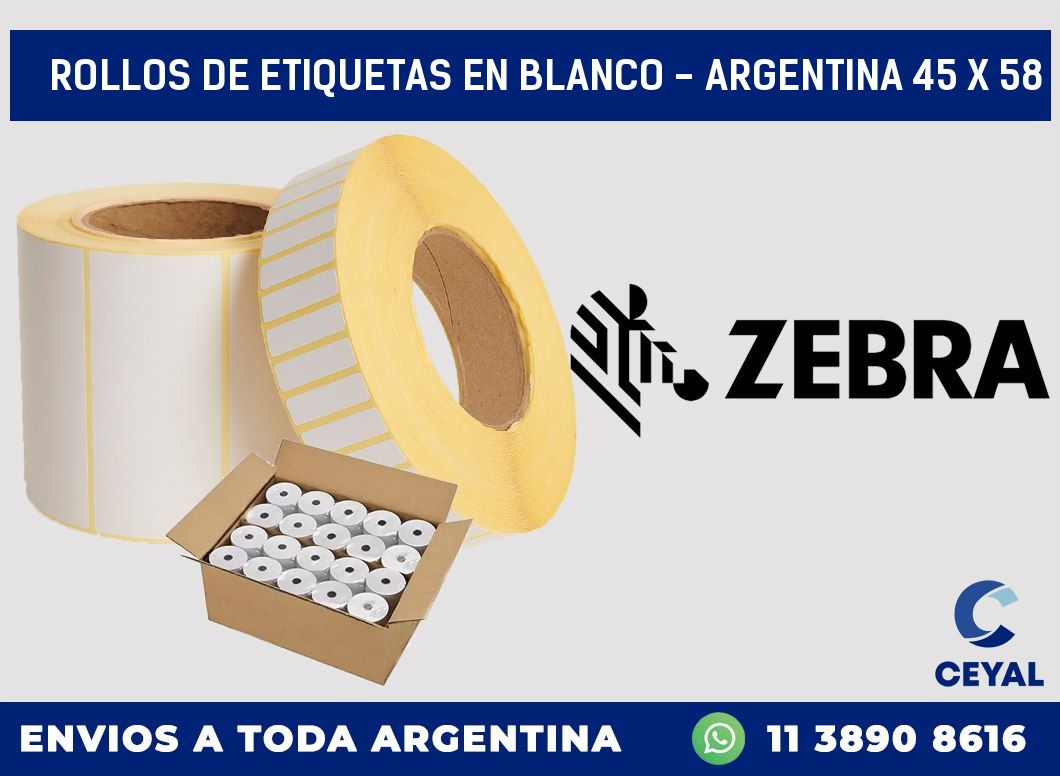 Rollos de etiquetas en blanco - Argentina 45 x 58