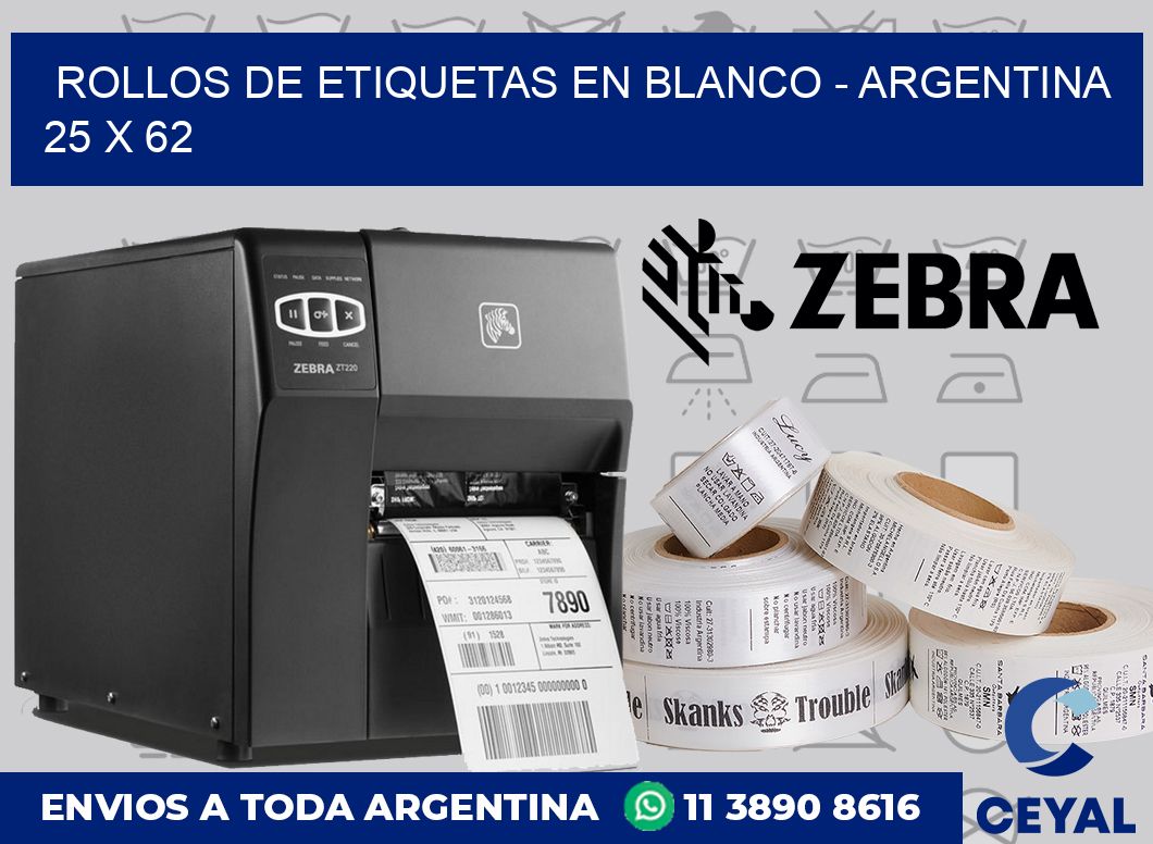 Rollos de etiquetas en blanco - Argentina 25 x 62