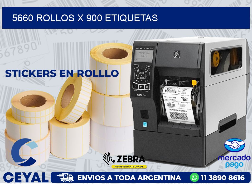 5660 ROLLOS X 900 ETIQUETAS