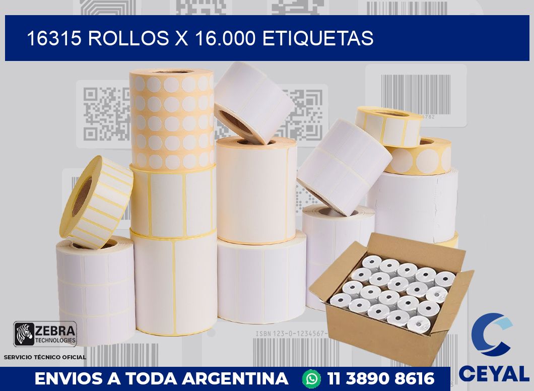 16315 Rollos x 16.000 etiquetas