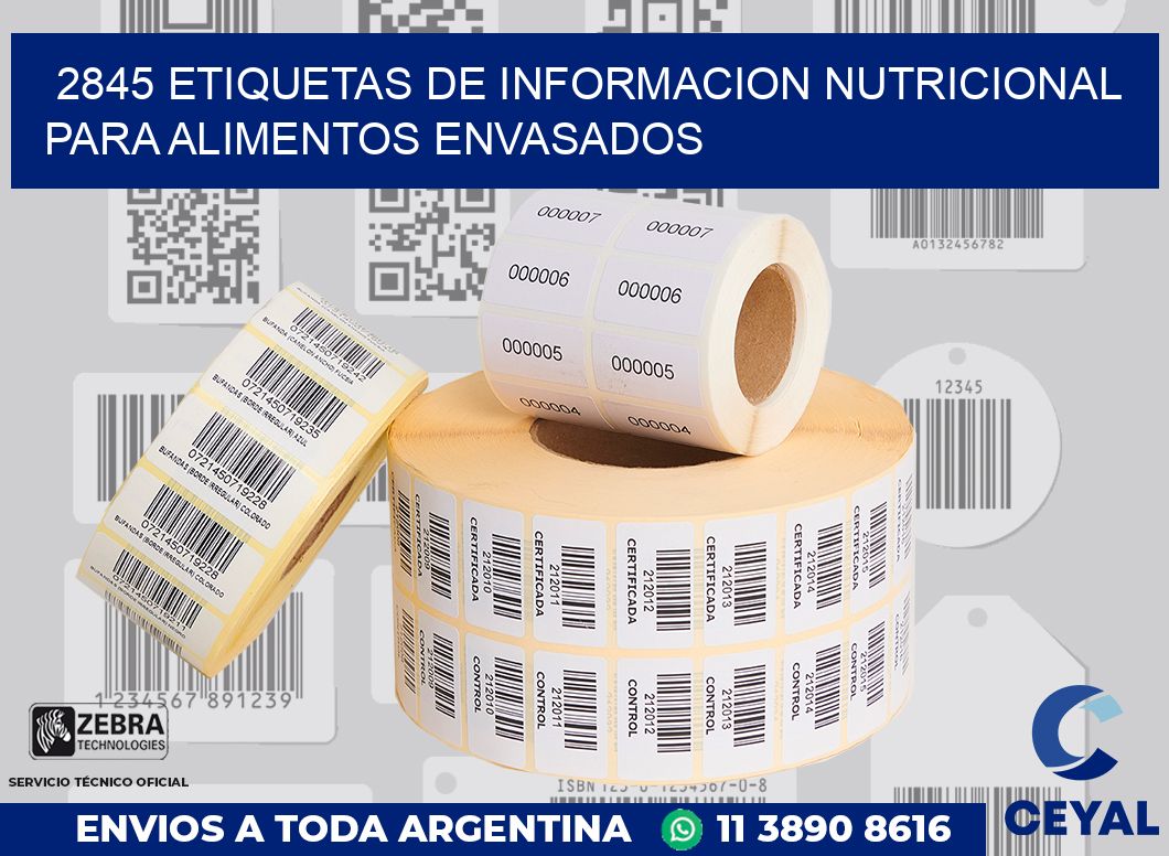 2845 ETIQUETAS DE INFORMACION NUTRICIONAL PARA ALIMENTOS ENVASADOS