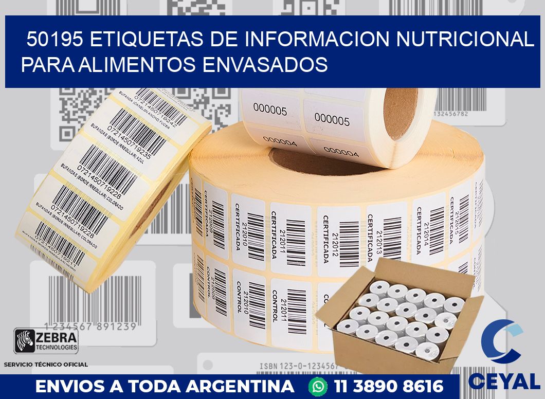 50195 ETIQUETAS DE INFORMACION NUTRICIONAL PARA ALIMENTOS ENVASADOS